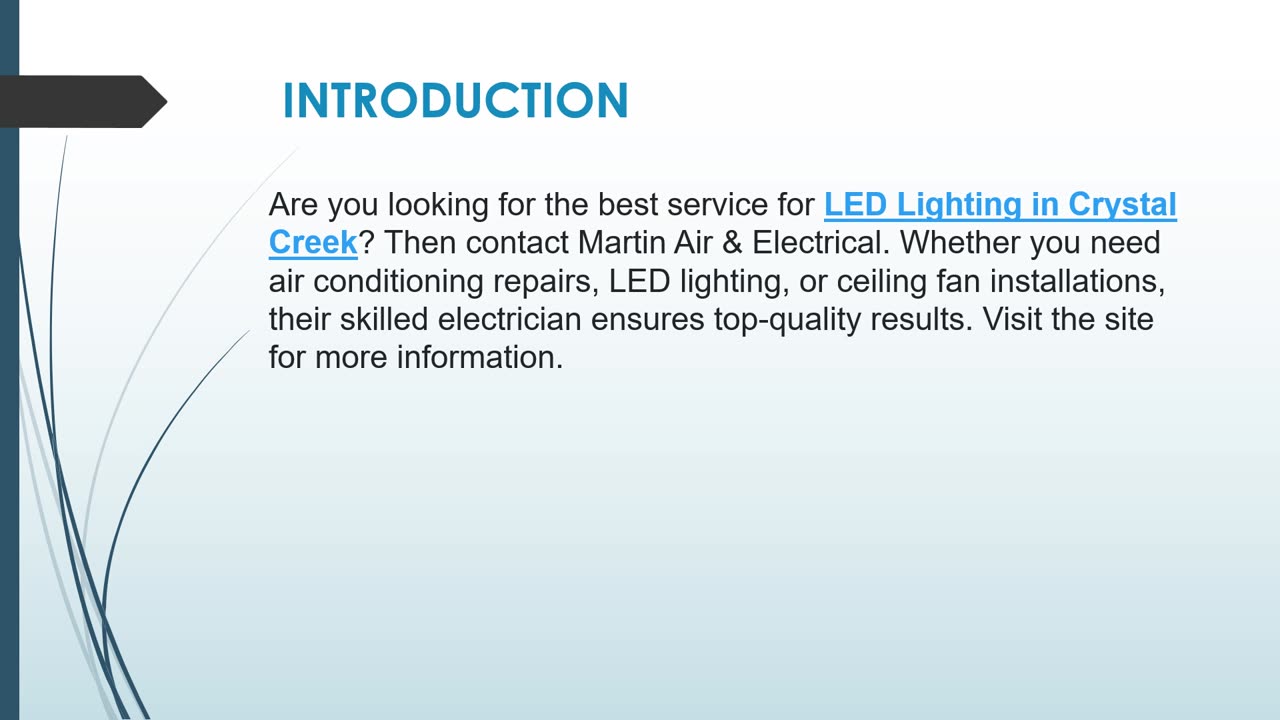 Best service for LED Lighting in Crystal Creek