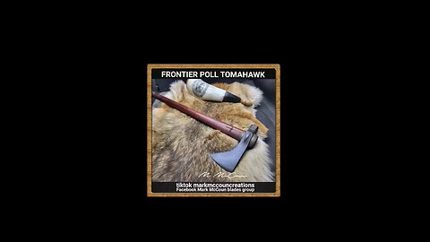 FORGED FRONTIER POLL TOMAHAWK BY MARK MCCOUN