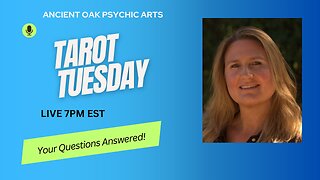 TAROT TUESDAY LIVE ~ DEC 17TH, 7PM EST