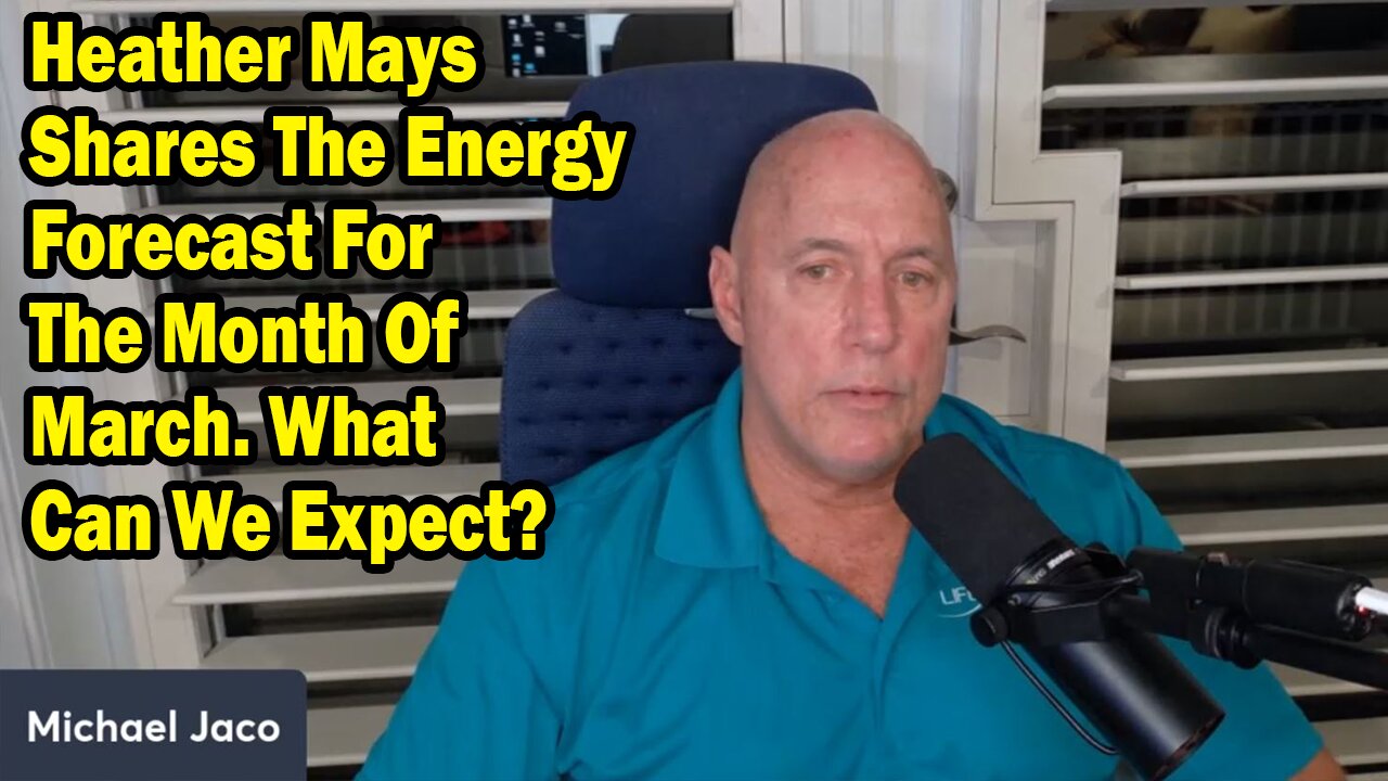 Michael Jaco Situation Update Mar 1: "Shares The Energy Forecast For The Month Of March. What Can We Expect?"