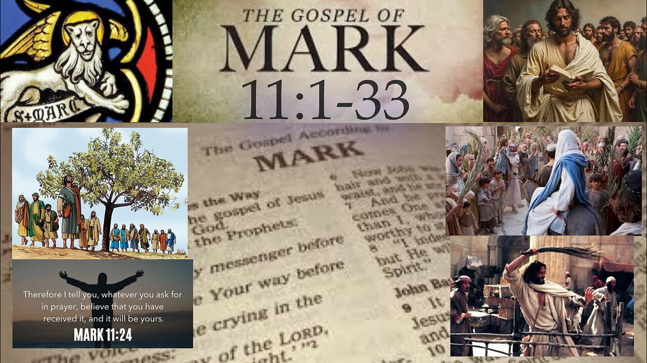 Mark 11:1-33