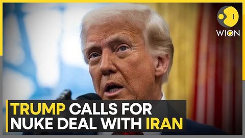 US President Trump Says He Wants A Nuclear Peace Deal With Iran | World News | WION