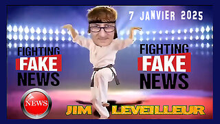 Jim LEVEILLEUR fighting Fake News / Remix du 07.01.2025 (Hd 1080