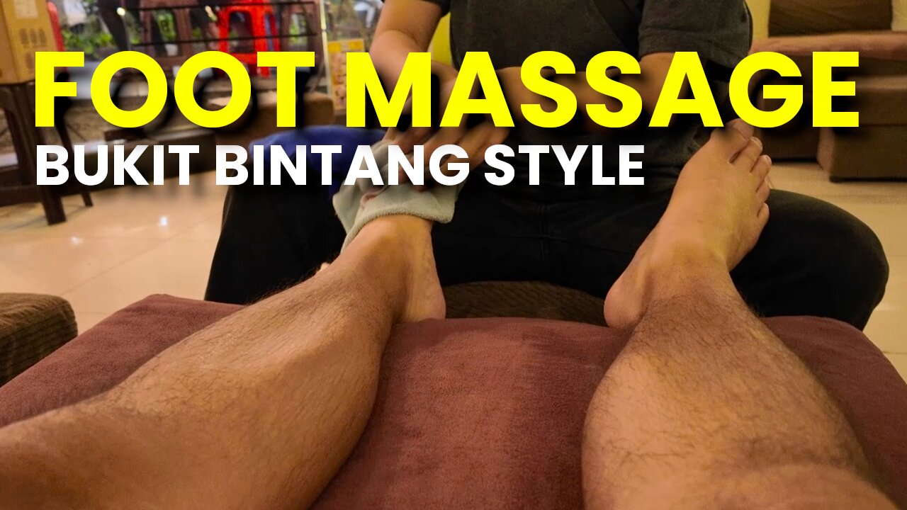 FIRST TIME Foot Massage Changkat Bukit Bintang in Kuala Lumpur Malaysia!🇲🇾