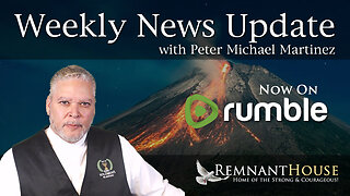 Weekly News Update with Peter Michael Martinez