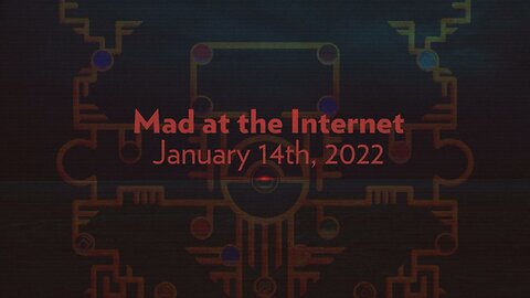 2022-01-14 - Bad Financial Decisions - Mad at the Internet