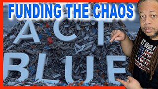 💰 ACTBLUE EXPOSED: Funding the Chaos!