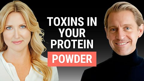 Top Toxins in Protein Powder & Which One is Best? | Oliver Chamby