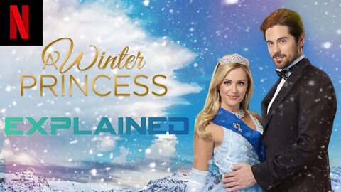 ❄️ A Winter Princess (2019) | Royal Romance in a Snowy Wonderland 👑✨