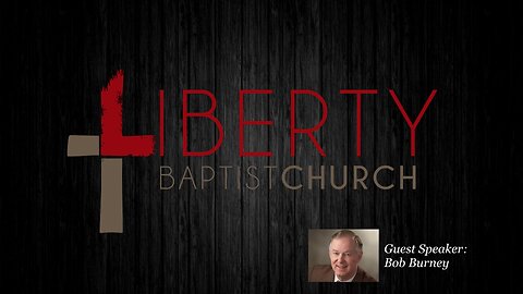 Sunday Morning Pastor Bob Burney