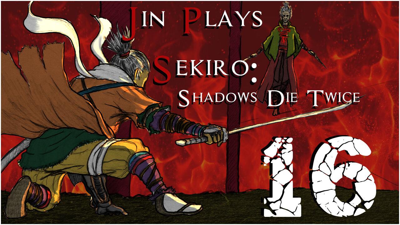 Jin Plays Sekiro: Shadows Die Twice 16