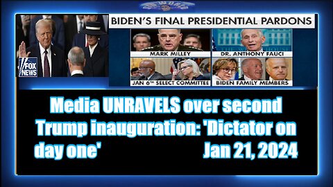 Media UNRAVELS over second Trump inauguration 'Dictator on day one'