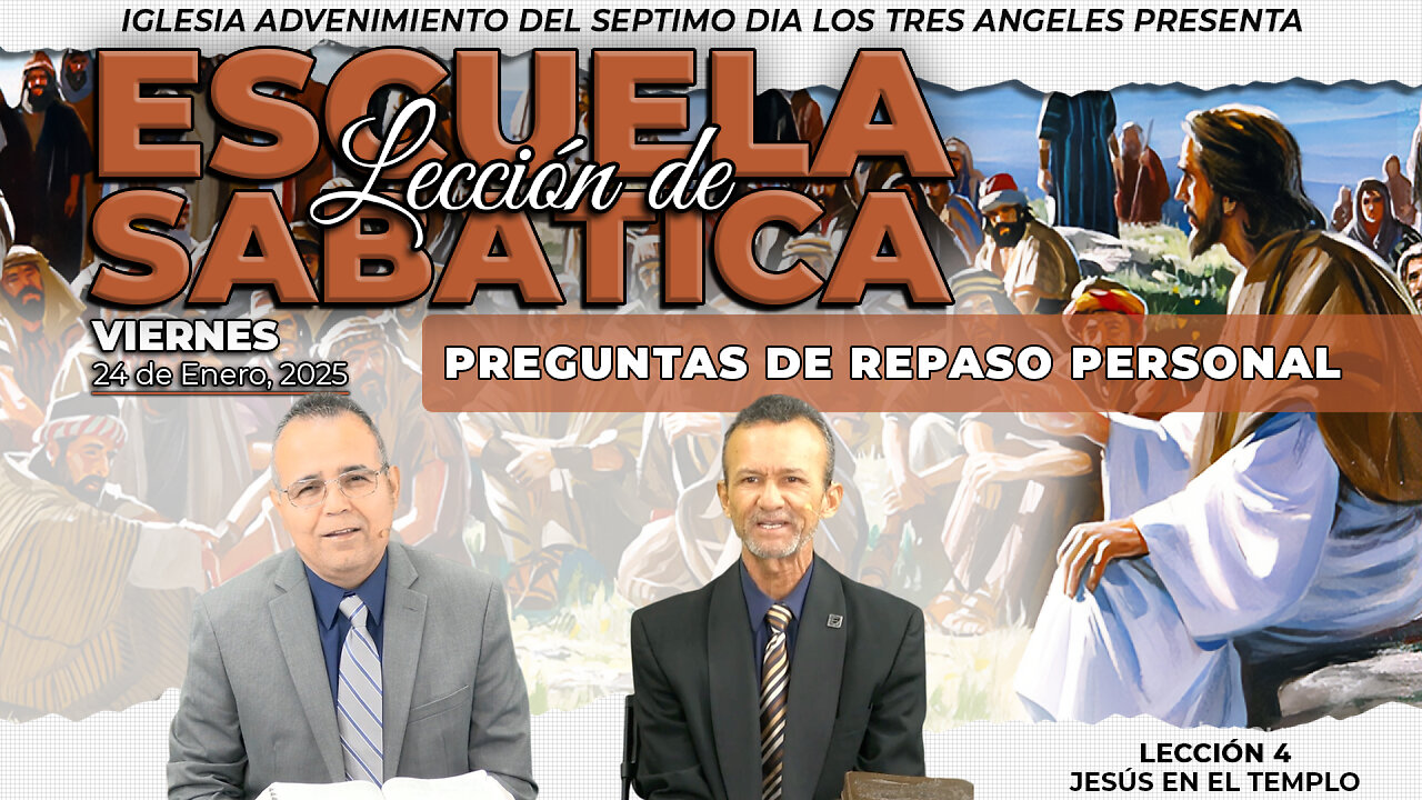 Viernes 24 de Enero Leccion de Escuela Sabatica Pr. Orlando Enamorado