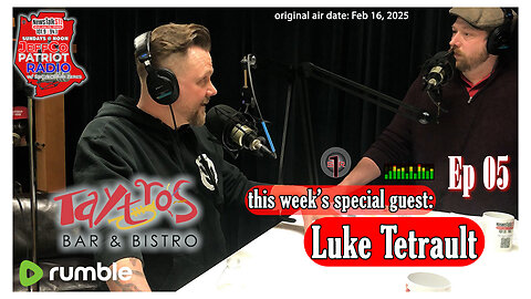 JeffCo Patriot Radio [Ep 05]: SPECIAL GUEST - Luke Tetrault