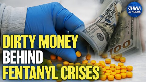 How Chinese Brokers Help Cartels Launder Drug Proceeds in the US | Trailer | China in Focus