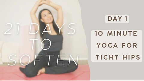 Release tension in your tight hips + feel flexible🧘🏻‍♀️ 💓 | 10 minute yoga