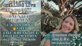 L.A. vs. Maui 🔥; Matrix Jailbreak: Parasite Showdown; Haunted Houses: Quantum Healing Live