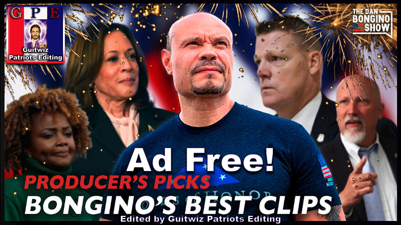 Dan Bongino-1.3.25-Producer's Picks: Bongino's Best Segments-Ad Free!