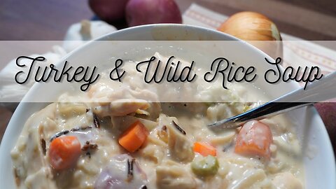 Turkey and Wild Rice Soup Recipe | Hearty Comfort in a Bowl