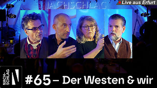 Nachschlag #65 – Der Westen & wir