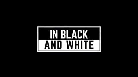 In Black & White. Episode 1, Introduction