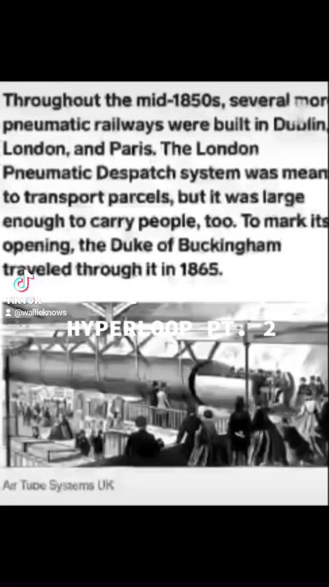 Antique tech Part 2 Hyperloop