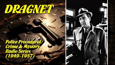 Dragnet 193 The Big Want