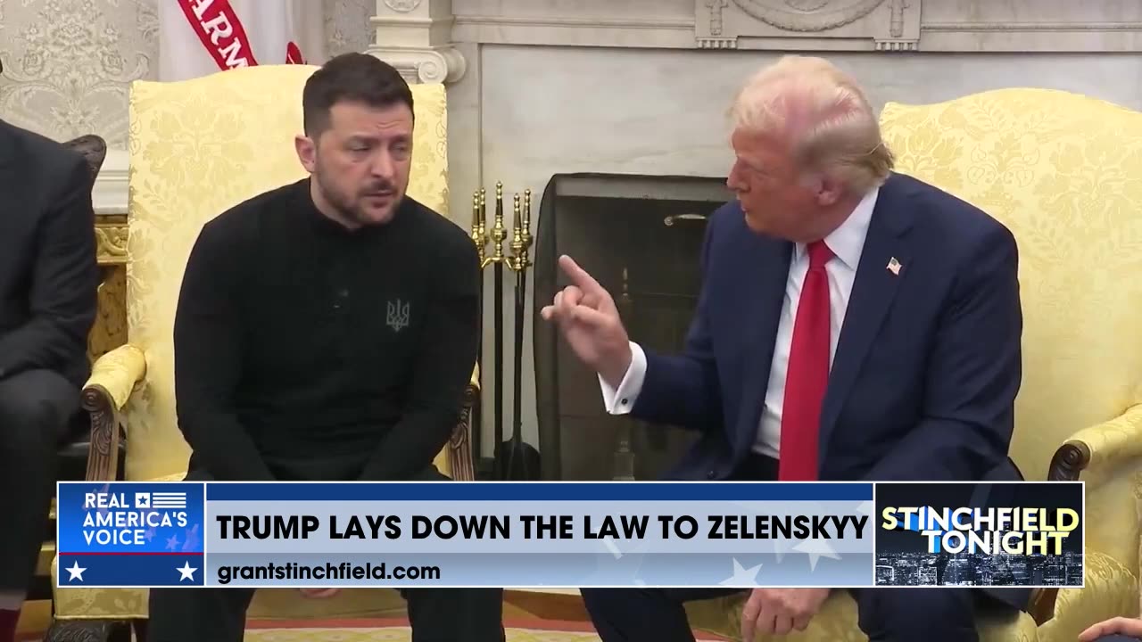 FIREWORKS AT THE OVAL OFFICE AS TRUMP ASSERTS AMERICAN DOMINANCE OVER ZELENSKYY