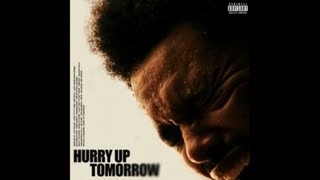 The Weekend - Hurry Up Tomorrow Mixtape