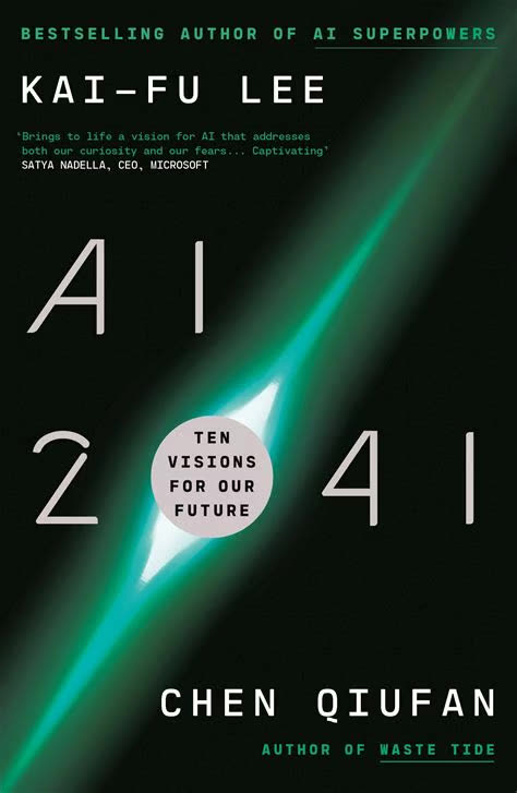 AI 2041 by Kai-Fu Lee and Chen Qiufan | Summary