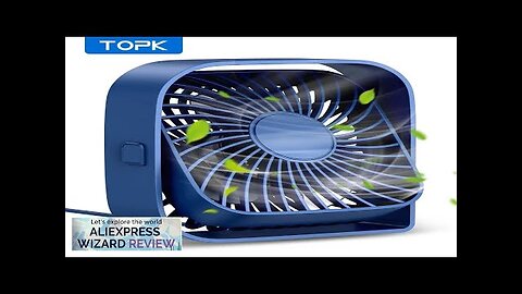 TOPK Mini Portable FanUSB Desk Fan TableQuiet 3 Speed Wind Personal Fan Review