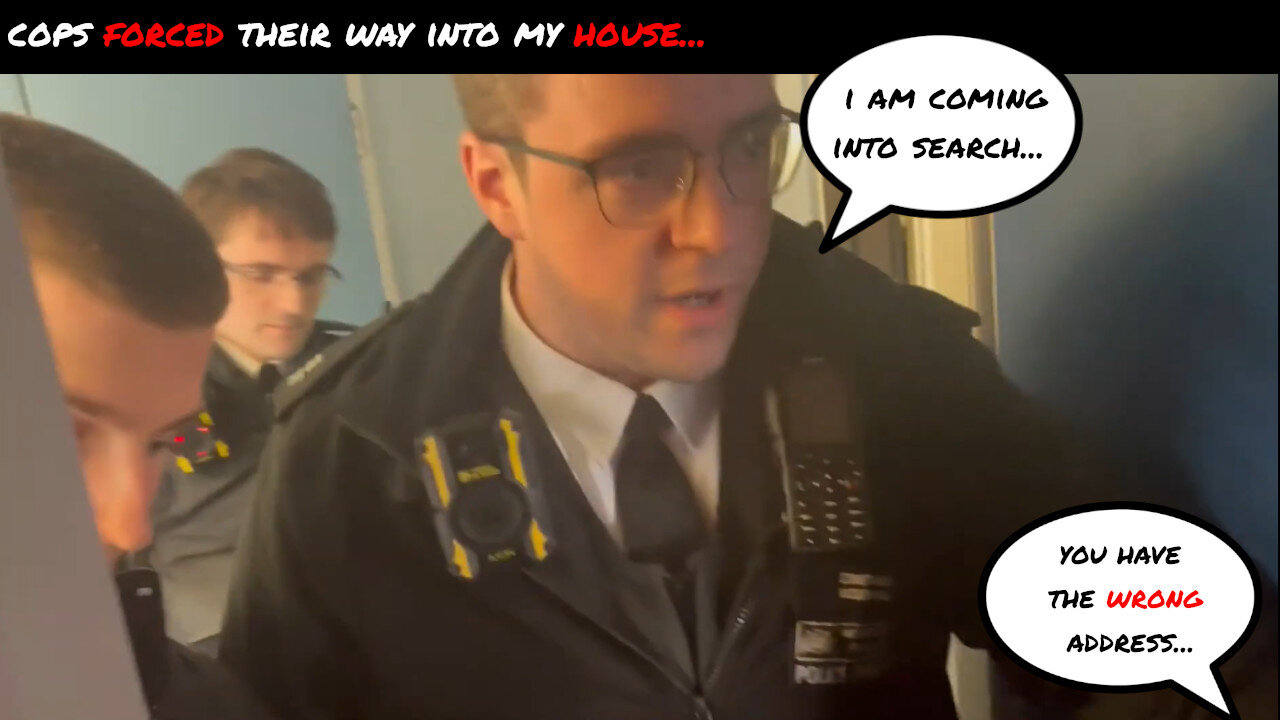 UK Police Searched My House