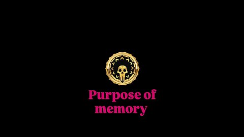 purpose of memory