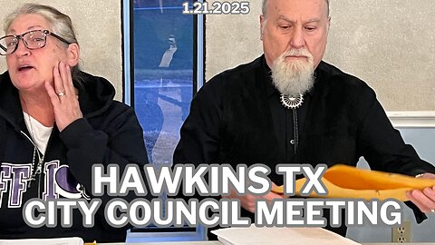 1.21.2025 Hawkins Tx City Council Meeting Clip 2