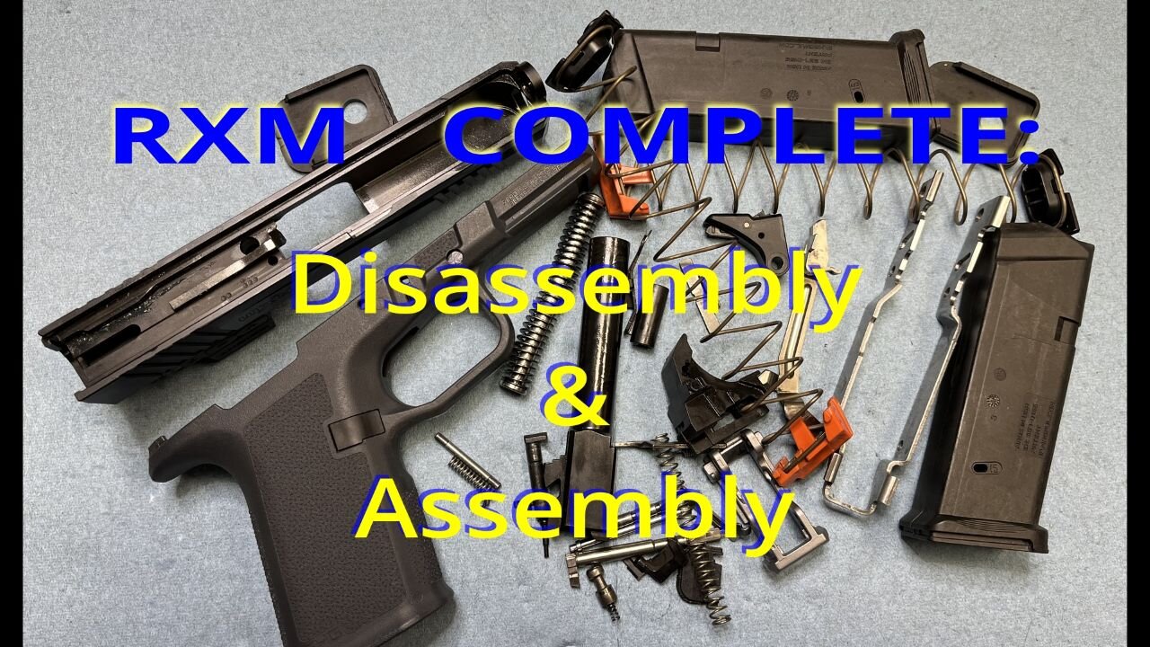 Ruger RXM: COMPLETE Disassemble and Assemble Instructions