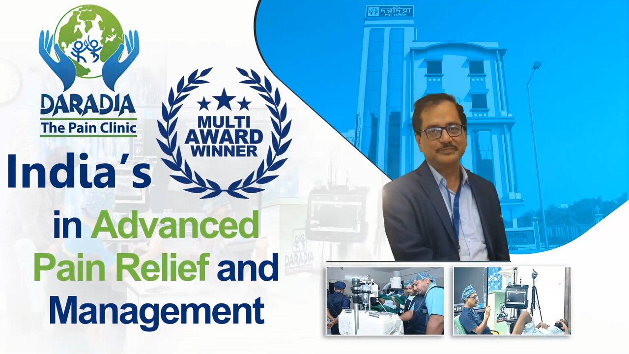 Daradia Pain Clinic: India’s Award-Winning Leader in Advanced Pain Relief and Management