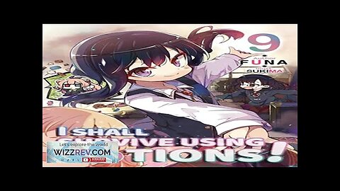 I Shall Survive Using Potions: Volume 9 (Light Novel) Review