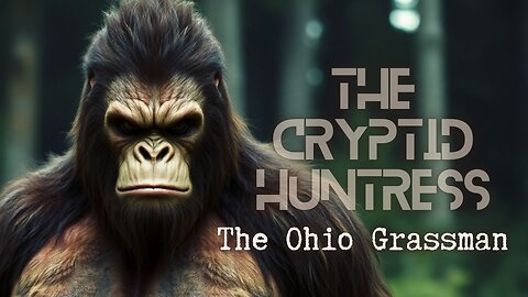 THE OHIO GRASSMAN & THE WARM-BLOODED REPTILIANS