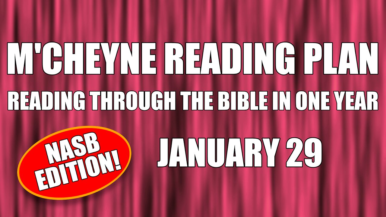 Day 29 - January 29 - Bible in a Year - NASB Edition