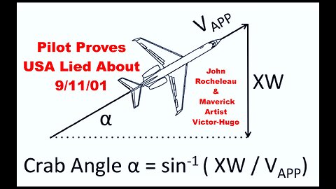 Pilot Asserts Flat Earth 911 Crab Angle Proves Sun Closer Than NASA Claims John Rocheleau VictorHugo