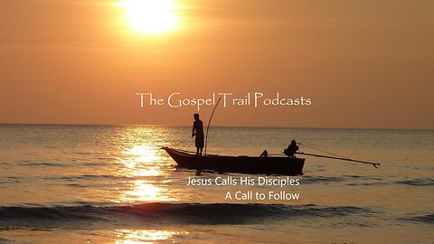 Jesus Calls His Disciples – A Call to Follow