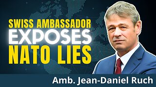 Ex-Diplomat REVEALS: Russian Peace Efforts, NATO Destroys Peace | Amb. Jean-Daniel Ruch