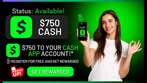 Get $750 Directly in Your CashApp Account – Easy & Fast!