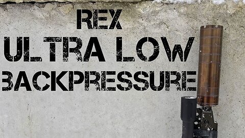 Rex Silentium Ultra Low Backpressure First Shots/First Look