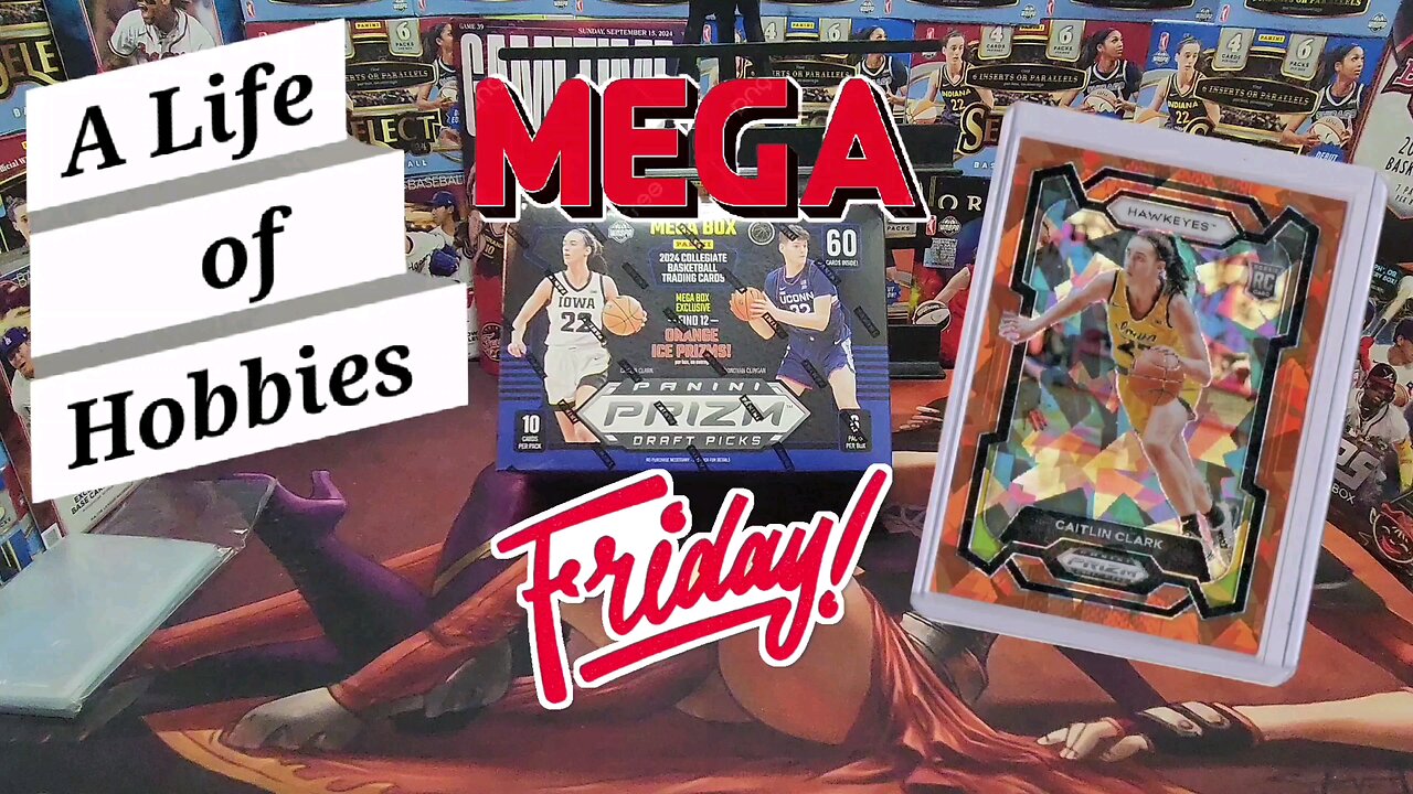 Mega Box Friday with 2024 Prizm Draft Picks, Chasing Caitlin Clark's Orange Ice e112