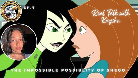 The Impossible Possibility of SheGo | Real Talk with Kaysha