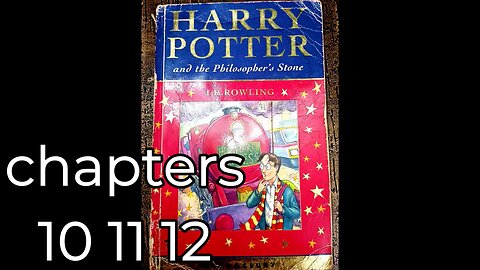 01 Harry Potter and the Philosopher's Stone, Ch, 10,11,12