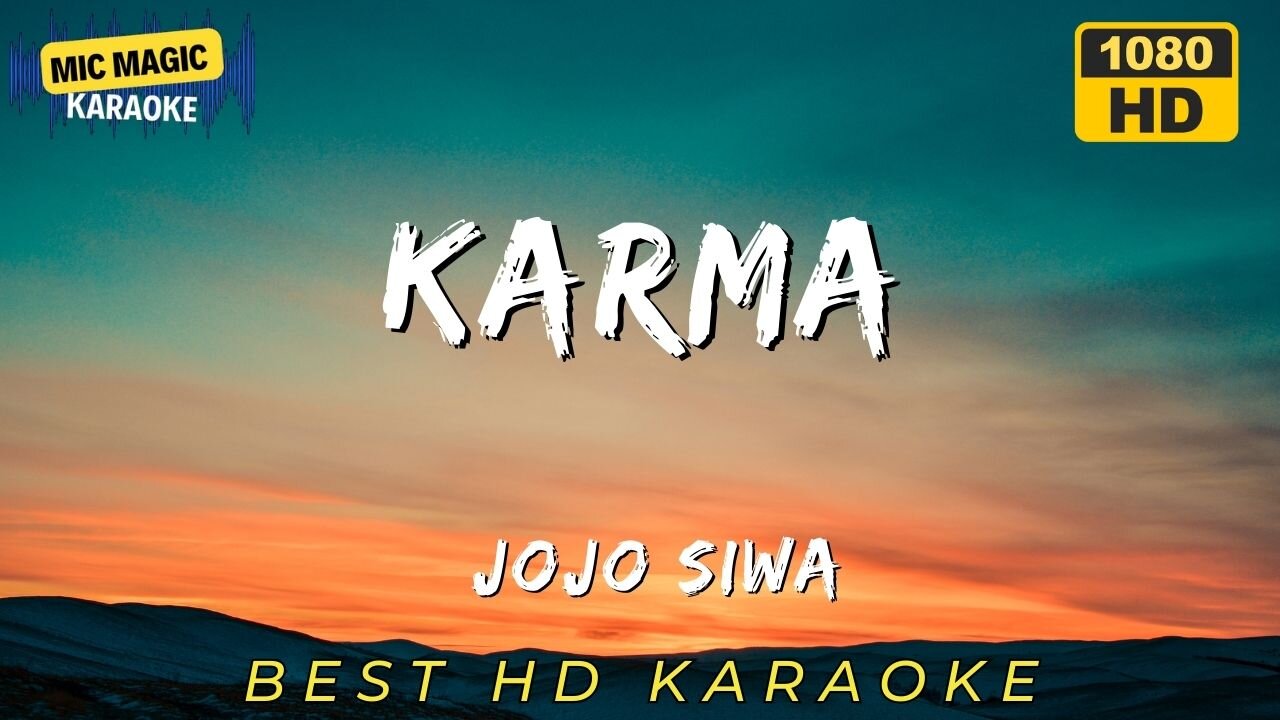 KARMA - JOJO SIWA - BEST HD KARAOKE