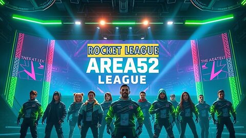 'Area52 League' Rocket League Live Stream