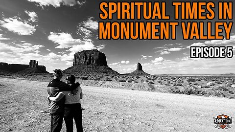 S3 - E5 - Wild West Tour - Grand Canyon to Monument Valley